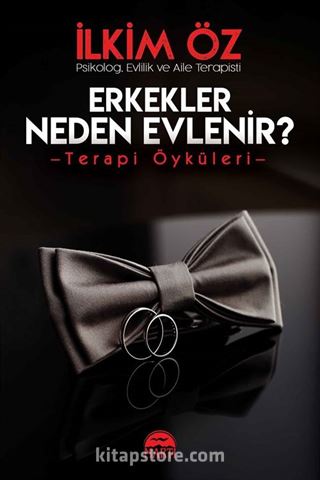 Erkekler Neden Evlenir?