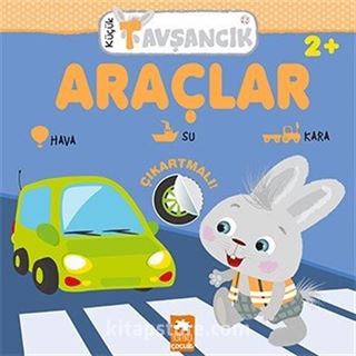 Küçük Tavşancık / Araçlar