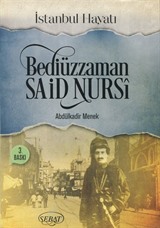 Bediüzaman Said Nursi - İstanbul Hayatı