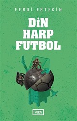 Din, Harp, Futbol