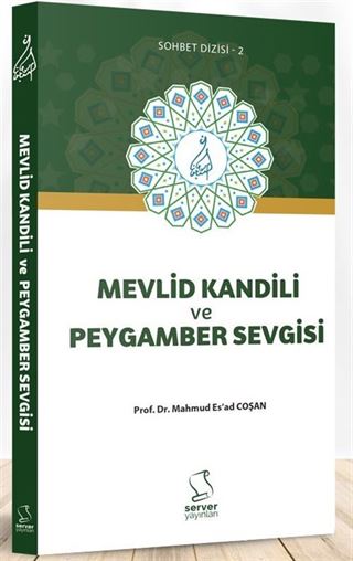 Mevlid Kandili ve Peygamber Sevgisi