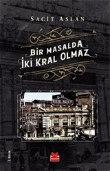 Bir Masalda İki Kral Olmaz