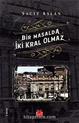 Bir Masalda İki Kral Olmaz