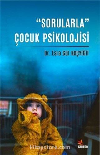 Sorularla' Çocuk Psikolojisi