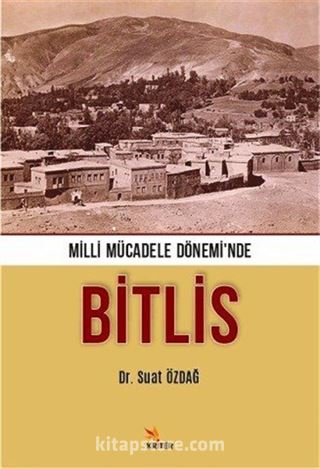 Milli Mücadele Dönemi'nde Bitlis