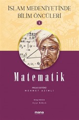 Matematik / İslam Medeniyetinde Bilim Öncüleri 5