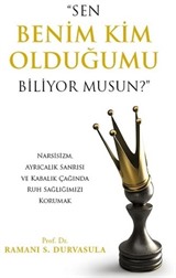 Sen Benim Kim Olduğumu Biliyor Musun?