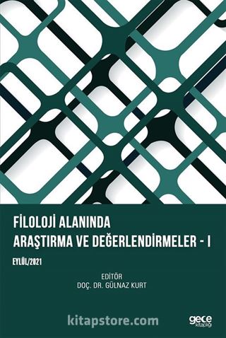 Filoloji Alanında Araştırma ve Değerlendirmeler 1 Eylül 2021