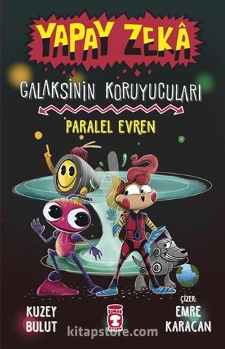 Paralel Evren - Galaksinin Koruyucuları - Yapay Zeka