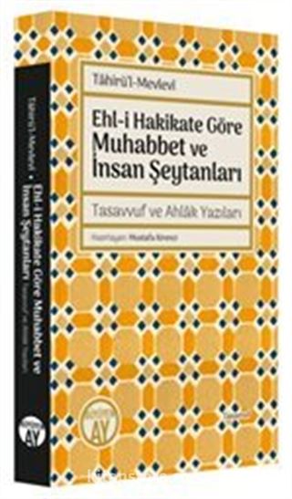 Ehl-i Hakikate Göre Muhabbet ve İnsan Şeytanları