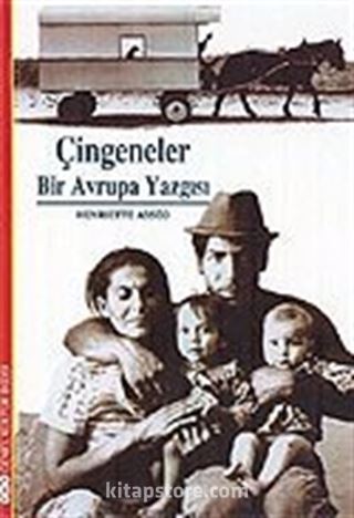 Çingeneler / Bir Avrupa Yazgısı