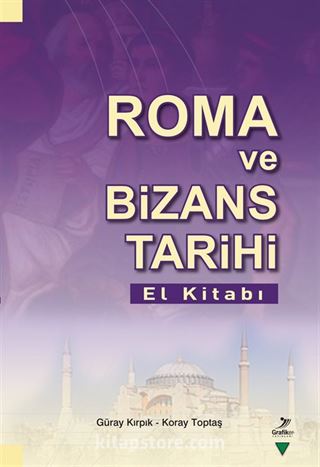 Roma ve Bizans Tarihi El Kitabı