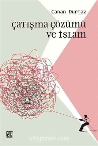 Çatışma Çüzümü ve İslam