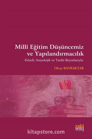 Milli Eğitim Düşüncemiz ve Yapılandırmacılık