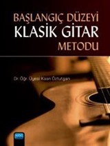 Başlangıç Düzeyi Klasik Gitar Metodu