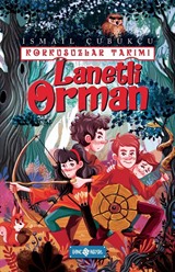 Lanetli Orman / Korkusuzlar Takımı 2