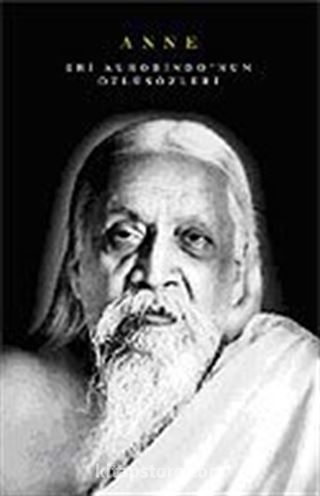 Sri Aurobindo'nin Özlüsözleri