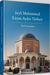 Şeyh Muhammed Kazım Aydın Türbesi