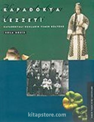 Kapadokya Lezzeti / Kapadokyalı Rumların Yemek Kültürü