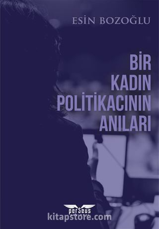 Bir Kadın Politikacının Anıları