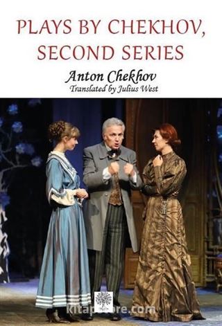 Plays by Chekhov, Second Series