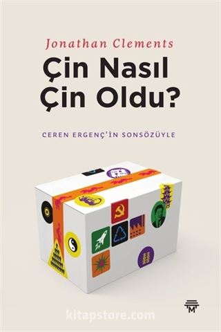 Çin Nasıl Çin Oldu?