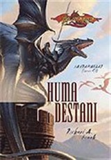 Huma Destanı / Ejderha Mızrağı Kahramanlar