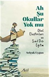 Ah Şu Okullar Yok Mu