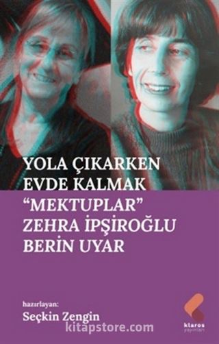 Yola Çıkarken Evde Kalmak - Mektuplar