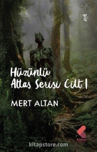 Hüzünlü Atlas Serisi Cilt 1