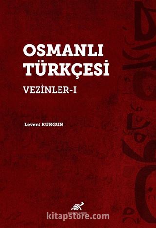 Osmanlı Türkçesi / Vezinler 1