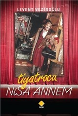 Tiyatrocu Nisa Annem