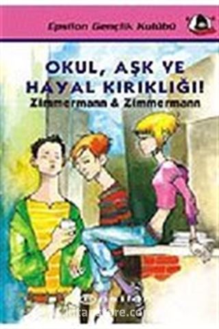 Okul, Aşk ve Hayal Kırıklığı!