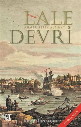 Lale Devri (Orijinal Metin)