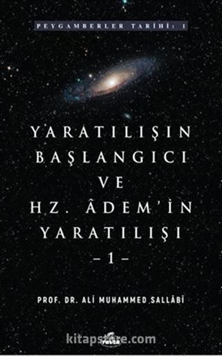 Yaratılışın Başlangıcı ve Hz. Adem'in Yaratılışı (2 Cilt)