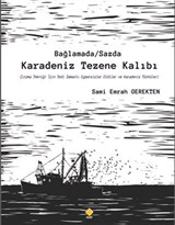 Bağlamada / Sazda Karadeniz Tezene Kalıbı