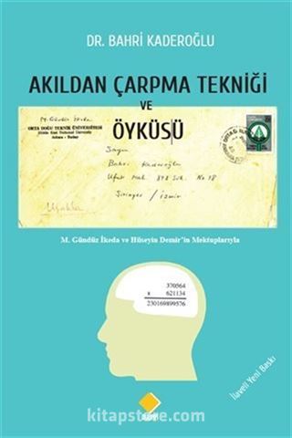 Akıldan Çarpma Tekniği ve Öyküsü