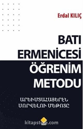 Batı Ermenicesi Öğrenim Metodu