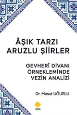 Aşık Tarzı Aruzlu Şiirler