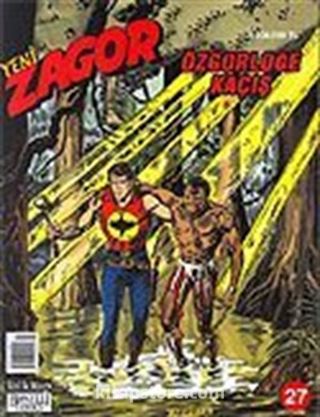 Yeni Zagor 27 / Özgürlüğe Kaçış