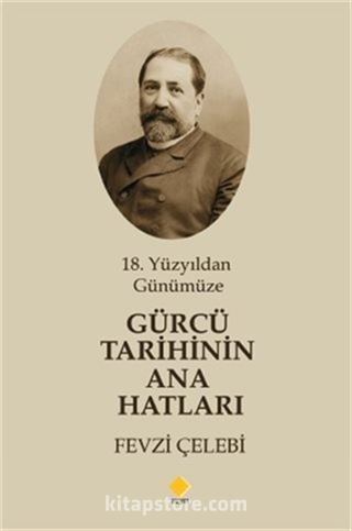 Gürcü Tarihinin Ana Hatları