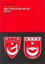 Bozkurt'tan Kur'an'a Milli Türk Talebe Birliği (MTTB) 1916-1980