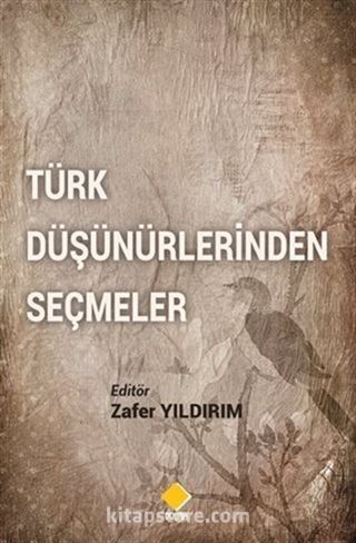 Türk Düşünürlerinden Seçmeler