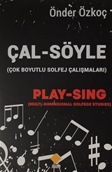 Çal-Söyle (Çok Boyutlu Solfej Çalışmaları)