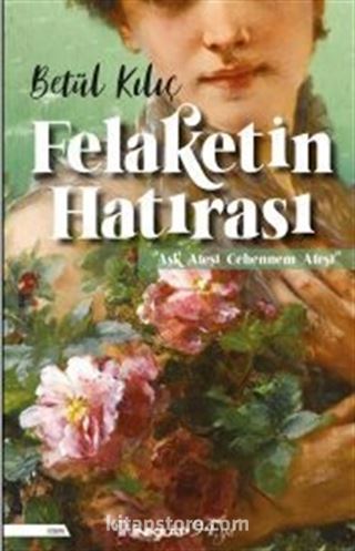 Felaketin Hatırası