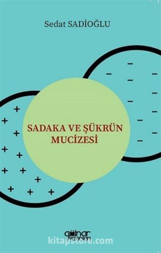 Sadaka ve Şükrün Mucizesi