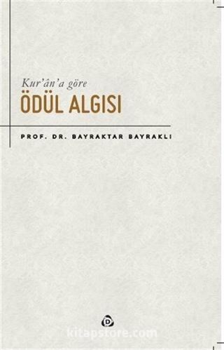 Kur'an'a Göre Ödül Algısı