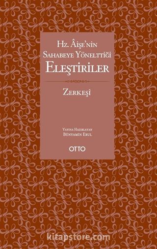 Hz. Âişe'nin Sahabeye Yönelttiği Eleştiriler (Karton Kapak)