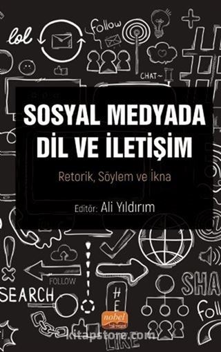 Sosyal Medyada Dil ve İletişim