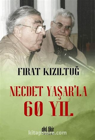 Necdet Yaşar'la 60 Yıl